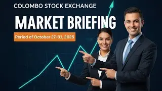 Colombo Share Market Weekly Review | Top Gainers, Losers & Trends-Weekly Breakdown (Oct 27&ndash;31, 2025)