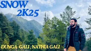 SNOWFALL 2K25 (BEST SCENIC UNFORGETTABLE VIEWS)   (DUNGA GALI, NATHIA GALI)