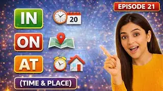 In On At in English | Time & Place Prepositions | Spoken English Grammar | English with Aashmeen