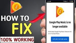 How To Fix Google Play Music Is No Longer Available Problem | Solve Google Play Music Problem