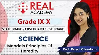 Mendel's Principles Of Heredity | Real Academy's Guide | Science | State/CBSE/ICSE #realacademy