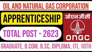 Oil and Natural Gas Corporation (ONGC) Trade, Diploma & Graduate Apprentice Recruitment 2025.