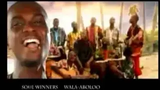Soul Winners - Wala Aboloo