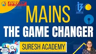HOW TO SCORE MORE IN MAINS | KNOW THE STRATEGY | Suresh IAS Academy | Suresh Banking