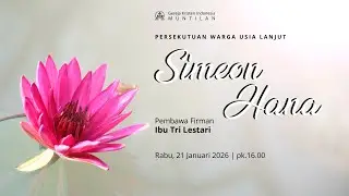Persekutuan Warga Usia Lanjut Simeon Hana GKI Muntilan, 21 Januari 2026