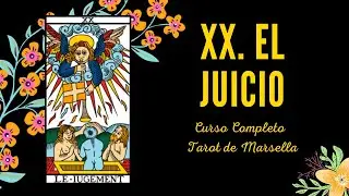 XX EL JUICIO - CURSO COMPLETO TAROT DE MARSELLA