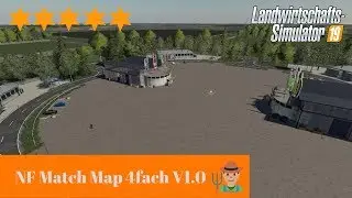 LS19 Mapvorstellung II NF Match Map 4fach V1.0