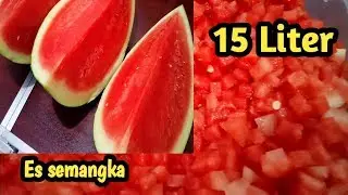 Membuat es semangka 15 liter
