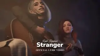 Ruth Radelet - Stranger (Official Lyric Video)
