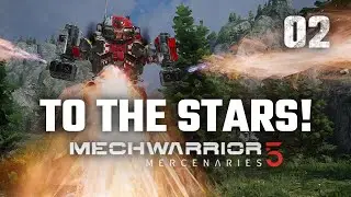 Unlocked the Star Map | Mechwarrior 5: Mercenaries | Full Campaign Playthrough | Episode #2