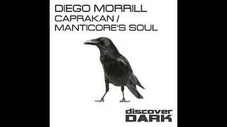 Diego Morrill - Caprakan (Original Mix) - Tech Trance 2015