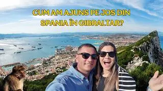 CUM AM AJUNS PE JOS DIN SPANIA ÎN GIBRALTAR | La pas timp de 7 ore spre capătul Europei #todicii