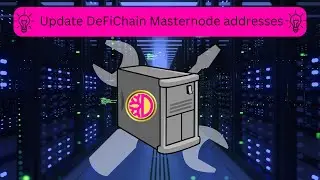 [EN] Update DeFiChain Masternode Addresses after Grand Central command updatemasternode