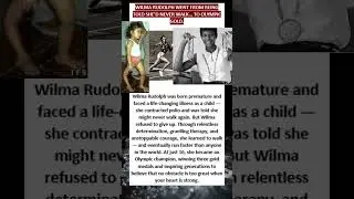 WILMA RUDOLPH went from being told she&rsquo;d never walk&hellip; to OLYMPIC GOLD. #shorts
