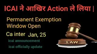 ca inter exam permanent Exemption update | Jan 25 ca exam | icai announcement today| ca Intermediate
