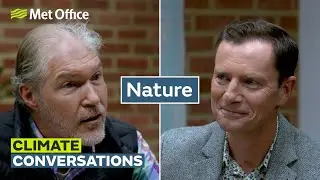 How will Climate Change impact UK nature? - Climate Conversations 25/10/2024 &ndash; Met Office UK