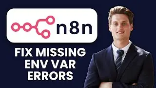 How to Fix n8n Missing env var Errors ⚙️ Manage Environment Variables & Compose Overrides