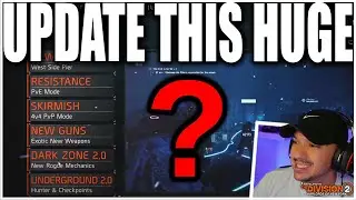 THE MOST AMBITIOUS DIVISION 2 UPDATE EVER? AS BIG AS THE DIVISION 1.8 FREE UPDATE?