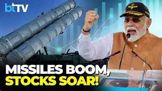 Operation Sindoor | India&rsquo;s Air War Sparks Stock Market Surge | Defence Stocks Rally