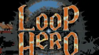 Loop Hero - Ep 1 - Foolish Grasshopper