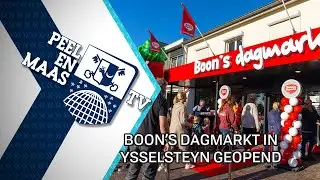 Boon's Dagmarkt in Ysselsteyn geopend - 12 september 2025 - Peel en Maas TV Venray