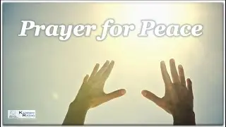 Prayer for Peace - Be moderate