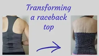 Transforming a raceback top into an halter top  - Clothing alteration - Easy sewing project - DIY