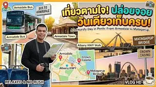 EP 63 : Armadale - Albany Hwy - Crown Casino - Matagarup Bridge