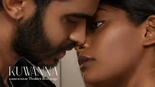 Kuwanna (කුවණ්ණා) Official Music Video | Thulara Bethmage