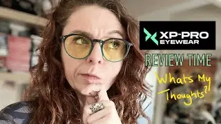 Lets Review XP-Pro Eyewear - Bolt
