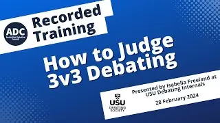 Recorded Training: How to Judge 3v3 Debating