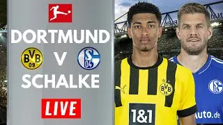 BORUSSIA DORTMUND 1-0 SCHALKE Live Stream Football Watch Along Bundesliga Revierderby
