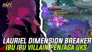 LAURIEL DIMENSION BREAKER SKIN!! IBU IBU VILLAIN PENJAGA UKS