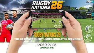 Rugby Nations 26 &ndash; The Ultimate Rugby Union Simulator on Mobile