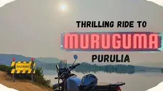 Adrenaline Ride to Muruguma Lake | Dangerous Road Adventure in Purulia