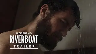 RIVERBOAT | Trailer | The Movie Picture Box