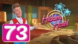 Hidden Hotel Story - Day 73 - Gameplay