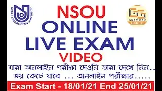 NSOU ONLINE EXAM LIVE VIDEO 2021 / HELP FOR STUDENTS