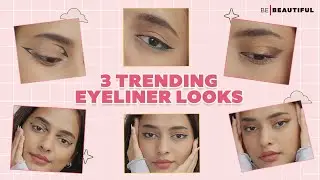 3 Ways To Apply Eyeliner | Eyeliner Hack You Should Know | Eyeliner Tutorial | Be Beautiful