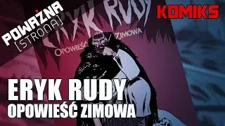 ERYK RUDY - OPOWIEŚĆ ZIMOWA - Recenzja