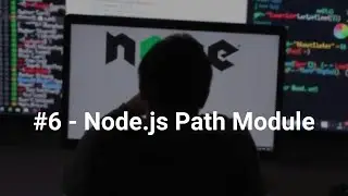 #6 Mastering Node.js Path Module: Working with File and Directory Paths