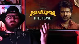 Americans Reacts to : Maaveeran (Teaser)