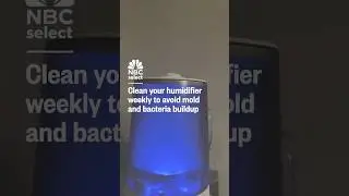 Clean your humidifier weekly to avoid mold and bacteria build up