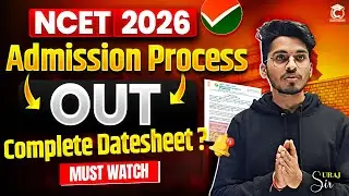 NCET 2026 New Admission Process Out🔥| NCET 2026 Form to Admission Step by Step