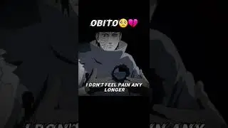 Obito🥺💔 sad edit #naruto #anime  #narutoshippuden #animeuniverse #sasuke