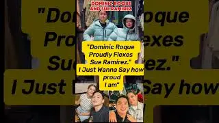 DOMINIC ROQUE AT SUE#short