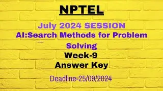 Artificial Intelligence : Search Methods For Problem solving WEEK-9 SOLUTION #nptel2024