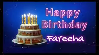 The Best Birthday Surprises for Fareeha | Happy Birthday To Fareeha