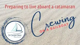 Crewing on a sailboat for experience