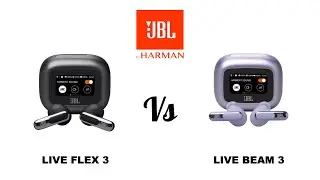 JBL Live Flex 3 vs Live Beam 3 Bluetooth Wireless Earphones | Compare | Specifications | Features
